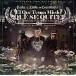 Pacho Y Cirilo Ft. Cosculluela - El Que Tenga Miedo Que Se Quite MP3
