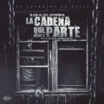 D.OZi - La Cadena Que Nunca Parte MP3