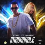 Ivy Queen Ft. J Alvarez - Imborrable MP3